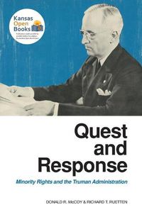 Cover image for Quest and Response: Minority Rights and the Truman Administration