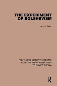 Cover image for The Experiment of Bolshevism