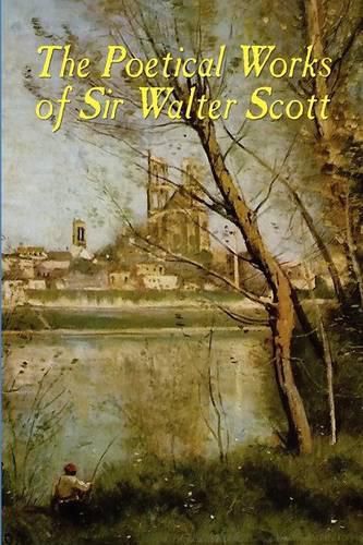 Cover image for The Poetical Works of Sir Walter Scott