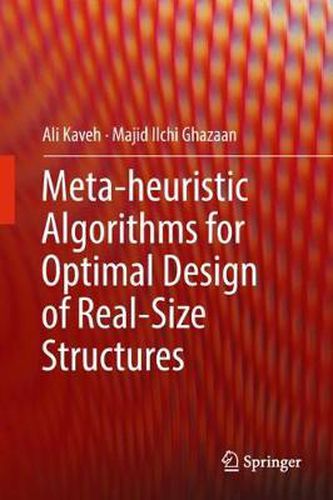 Cover image for Meta-heuristic Algorithms for Optimal Design of Real-Size Structures