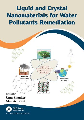 Cover image for Liquid and Crystal Nanomaterials for Water Pollutants Remediation