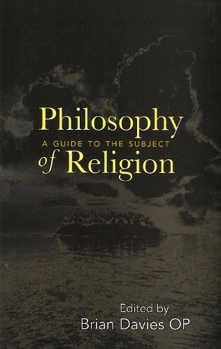 Philosophy of Religion: A Guide to the Subject