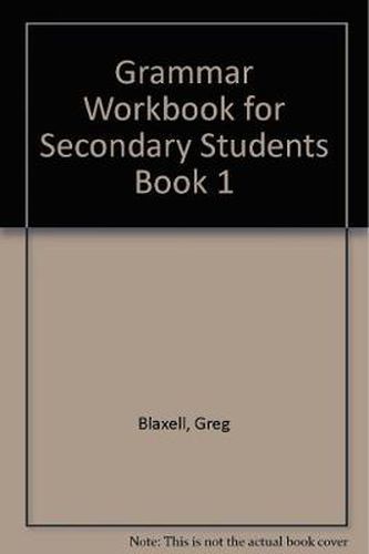 Cover image for Grammar Workbook for Secondary Students Book 1