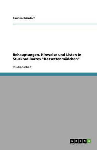 Cover image for Behauptungen, Hinweise und Listen in Stuckrad-Barres Kassettenmadchen