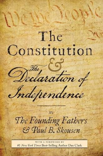 The Constitution and the Declaration of Independence: The Constitution of the United States of America