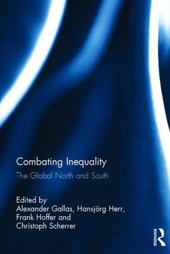 Combating Inequality: The Global North and South