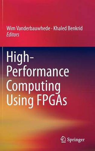 Cover image for High-Performance Computing Using FPGAs