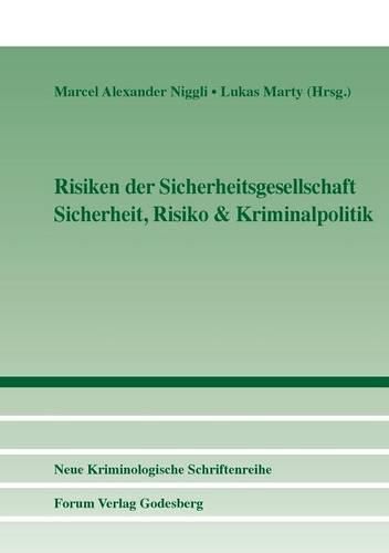 Cover image for Risiken der Sicherheitsgesellschaft: Sicherheit, Risiko & Kriminalpolitik