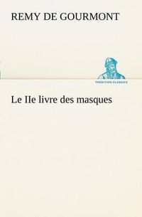 Cover image for Le IIe livre des masques