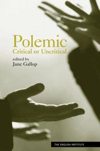 Cover image for Polemic: Critical or Uncritical