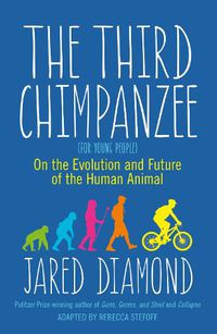 Cover image for The Third Chimpanzee: On the Evolution and Future of the Human Animal