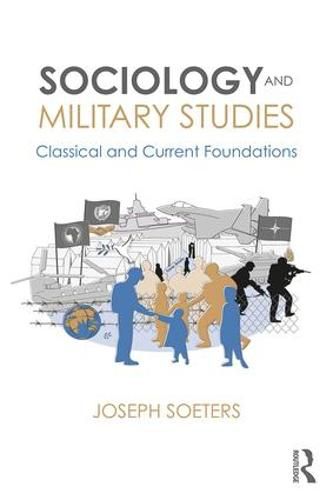 Cover image for Sociology and Military Studies: Classical and Current Foundations