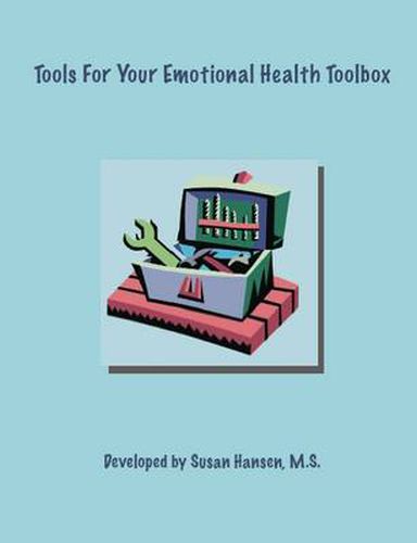Cover image for Tools for Your Emotional Health Tool Box