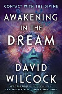 Cover image for Awakening in the Dream: Contact with the Divine