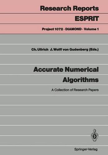 Accurate Numerical Algorithms: A Collection of Research Papers