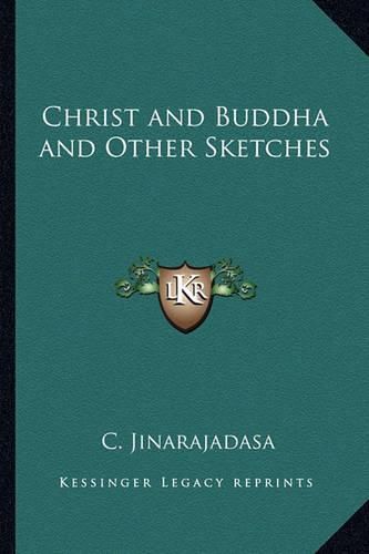 Christ and Buddha and Other Sketches