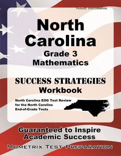 Cover image for North Carolina Grade 3 Mathematics Success Strategies Workbook: Comprehensive Skill Building Practice for the North Carolina End-Of-Grade Tests