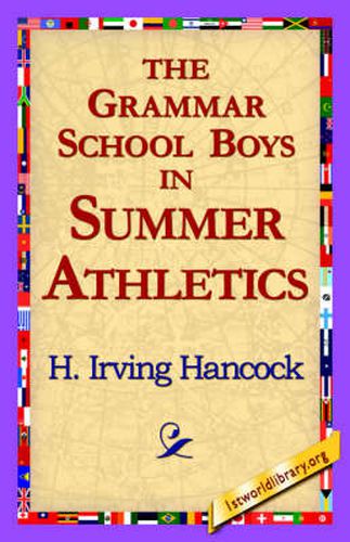 The Grammar School Boys in Summer Athletics