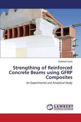 Cover image for Strengthing of Reinforced Concrete Beams Using Gfrp Composites