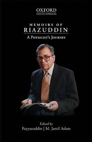 Cover image for Memoirs of Riazuddin: A Physicists Journey