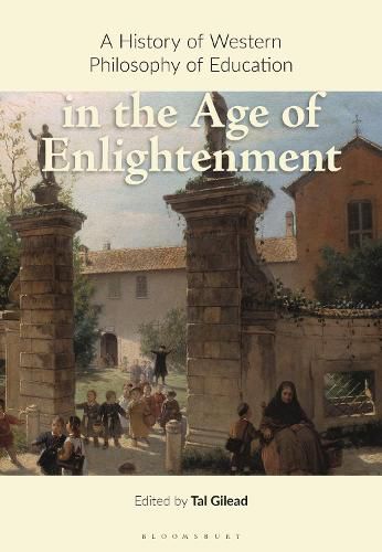 Cover image for A History of Western Philosophy of Education in the Age of Enlightenment