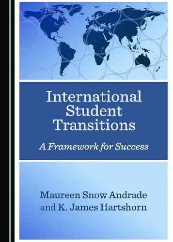 Cover image for International Student Transitions: A Framework for Success