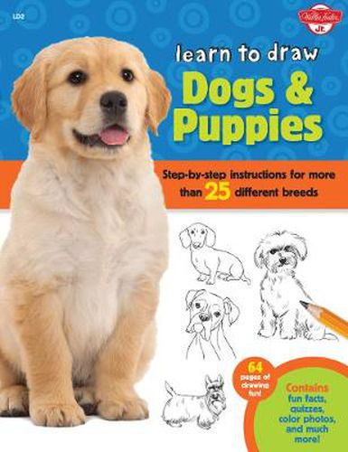 Cover image for Learn to Draw Dogs & Puppies: Step-by-step instructions for more than 25 different breeds