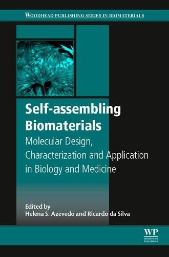 Cover image for Self-assembling Biomaterials: Molecular Design, Characterization and Application in Biology and Medicine