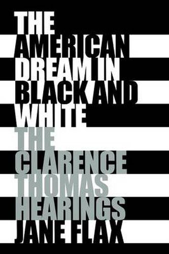 Cover image for The American Dream in Black and White: Clarence Thomas Hearings