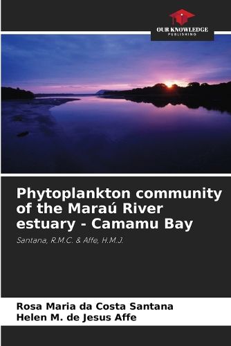 Cover image for Phytoplankton community of the Marau River estuary - Camamu Bay