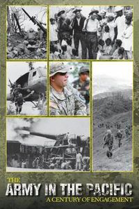 Cover image for The Army in the Pacific: A Century of Engagement