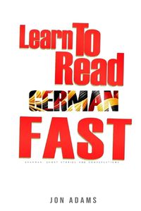 Cover image for Learn To Read German Fast