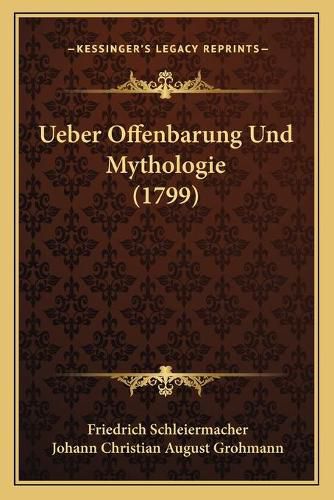 Cover image for Ueber Offenbarung Und Mythologie (1799)