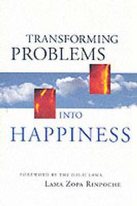 Cover image for Transforming Problems into Happiness