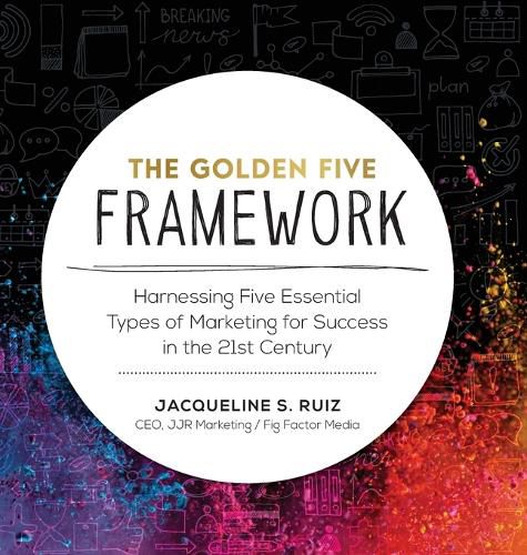 Cover image for The Golden Five Framework