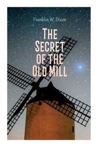 Cover image for The Secret of the Old Mill