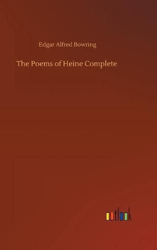 The Poems of Heine Complete