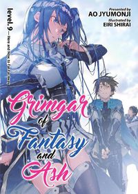 Cover image for Grimgar of Fantasy and Ash (Light Novel) Vol. 9