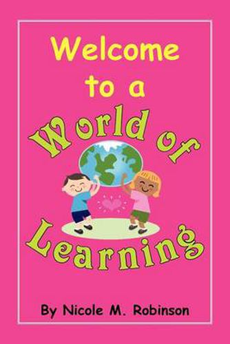 Cover image for Welcome to a World of Learning