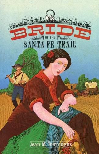 Cover image for Bride of the Santa Fe Trail