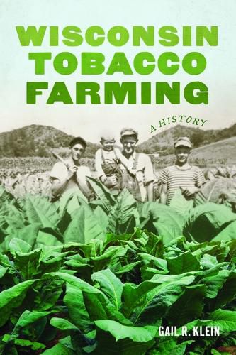 Cover image for Wisconsin Tobacco Farming
