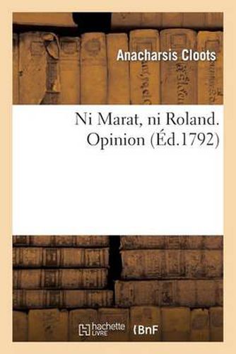 Cover image for Ni Marat, Ni Roland. Opinion