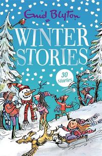 Cover image for Winter Stories: Contains 30 classic tales
