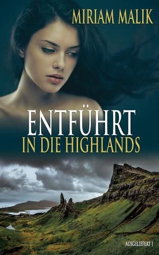 Cover image for Entfuhrt in die Highlands: Ausgeliefert 1