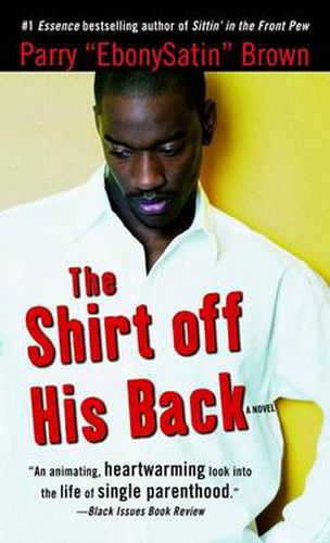 Cover image for The Shirt off His Back: A Novel