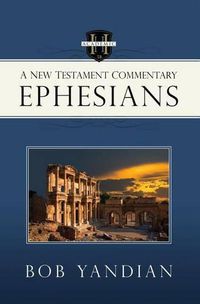 Cover image for Ephesians: A New Testament Commentary