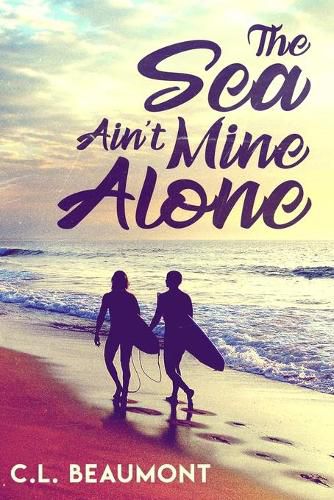 Cover image for The Sea Ain't Mine Alone