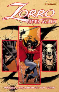 Cover image for Zorro Rides Again Volume 2: The Wrath of Lady Zorro