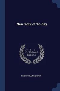 Cover image for New York of To-Day