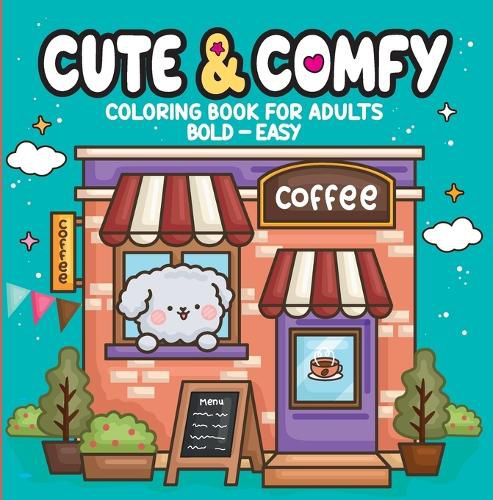 Cover image for Cute & Comfy - Coloring Book for Adults